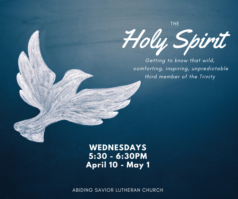 April 2024:  The Holy Spirit