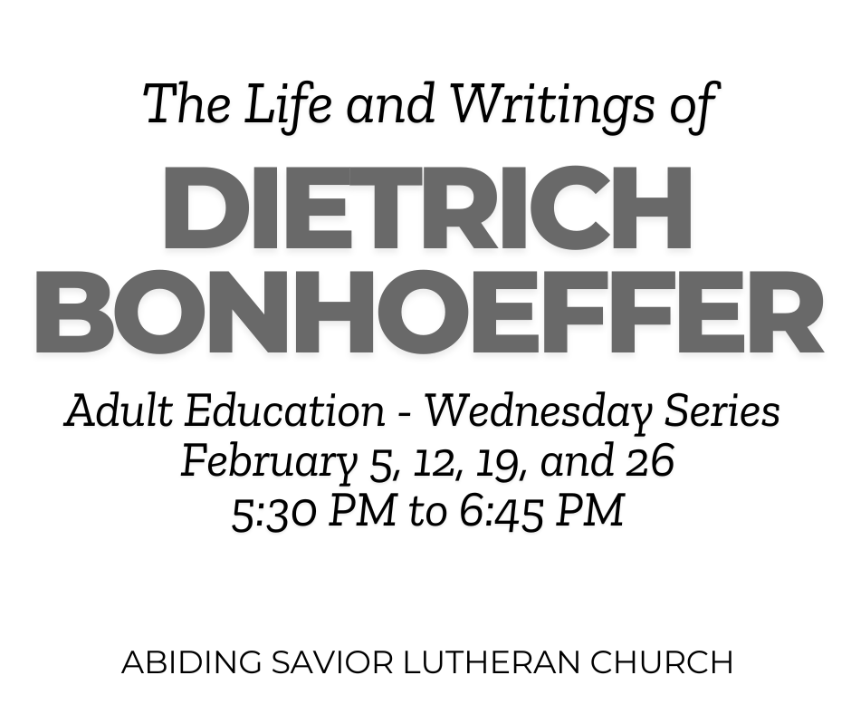 “The Life and Writings of Dietrich Bonhoeffer”