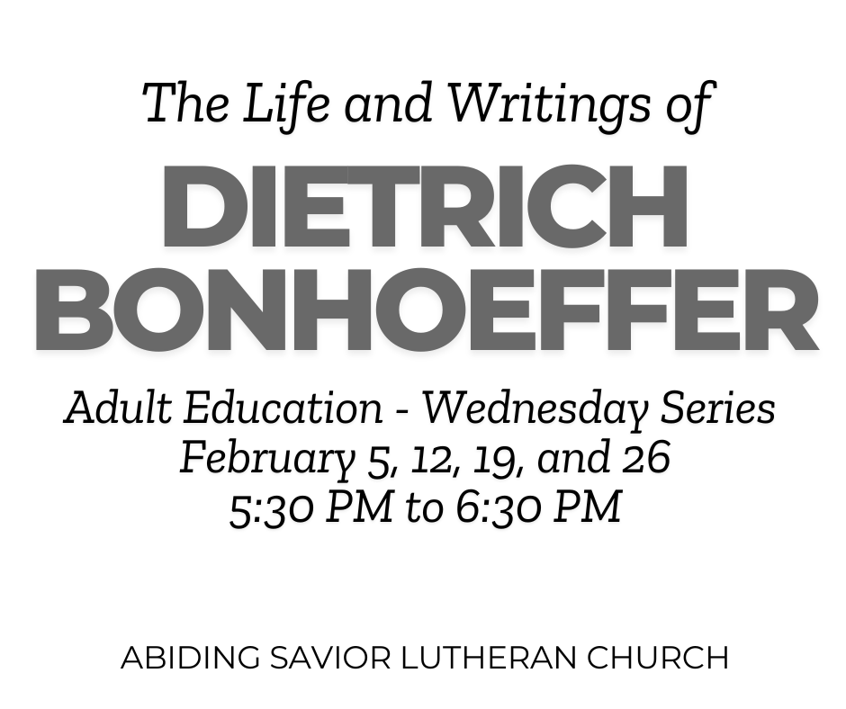 “The Life and Writings of Dietrich Bonhoeffer”