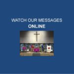 Click here to watch our worship services and other videos