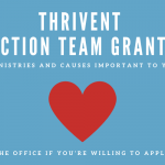 Support our ministries with Thrivent Action Team grants