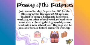 Blessing of the Backpacks | Sunday, September 13 @ 10AM